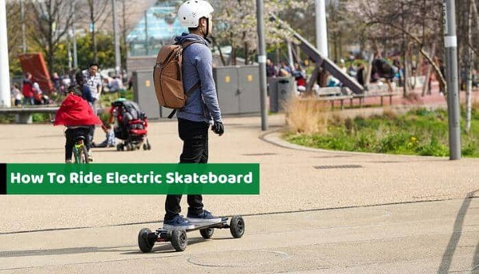 how to ride an electric skateboard