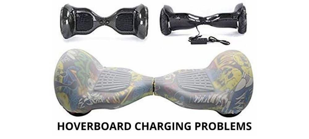 Hoverboard Charging Problems